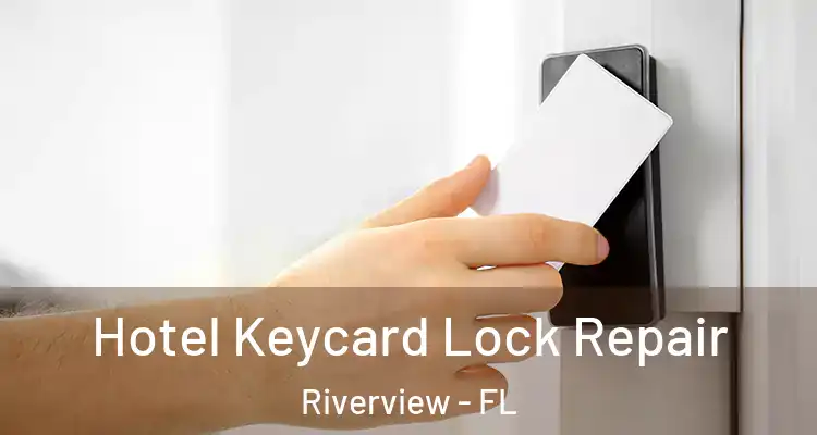  Hotel Keycard Lock Repair Riverview - FL