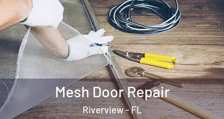  Mesh Door Repair Riverview - FL