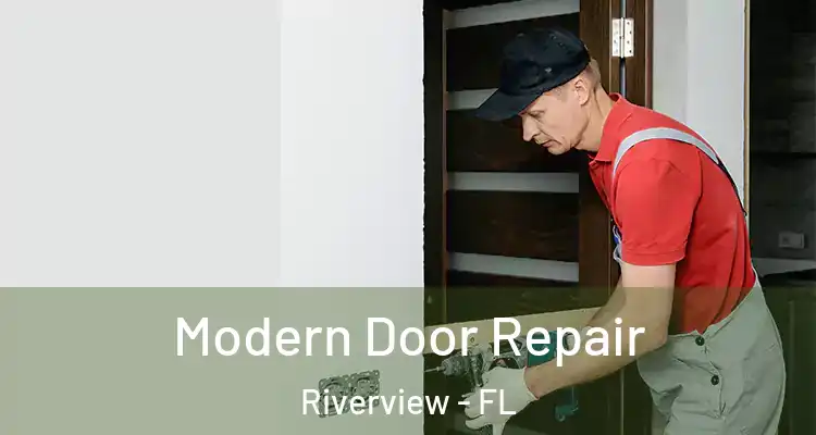  Modern Door Repair Riverview - FL