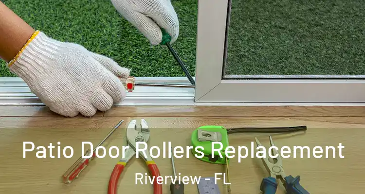  Patio Door Rollers Replacement Riverview - FL