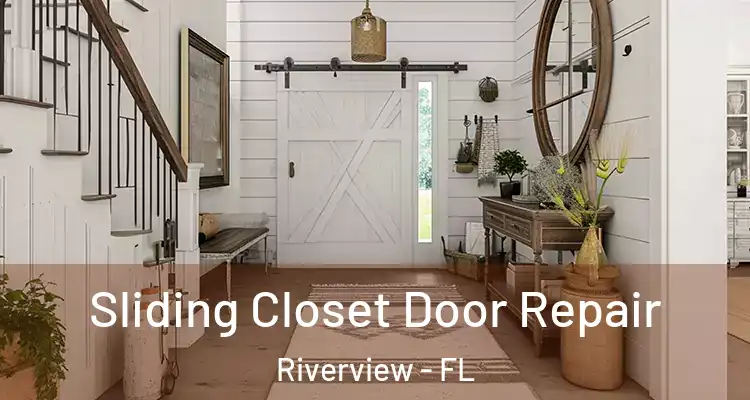 Sliding Closet Door Repair Riverview - FL