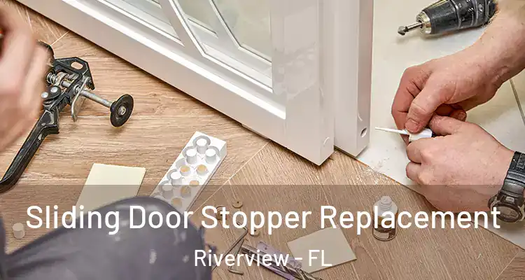  Sliding Door Stopper Replacement Riverview - FL